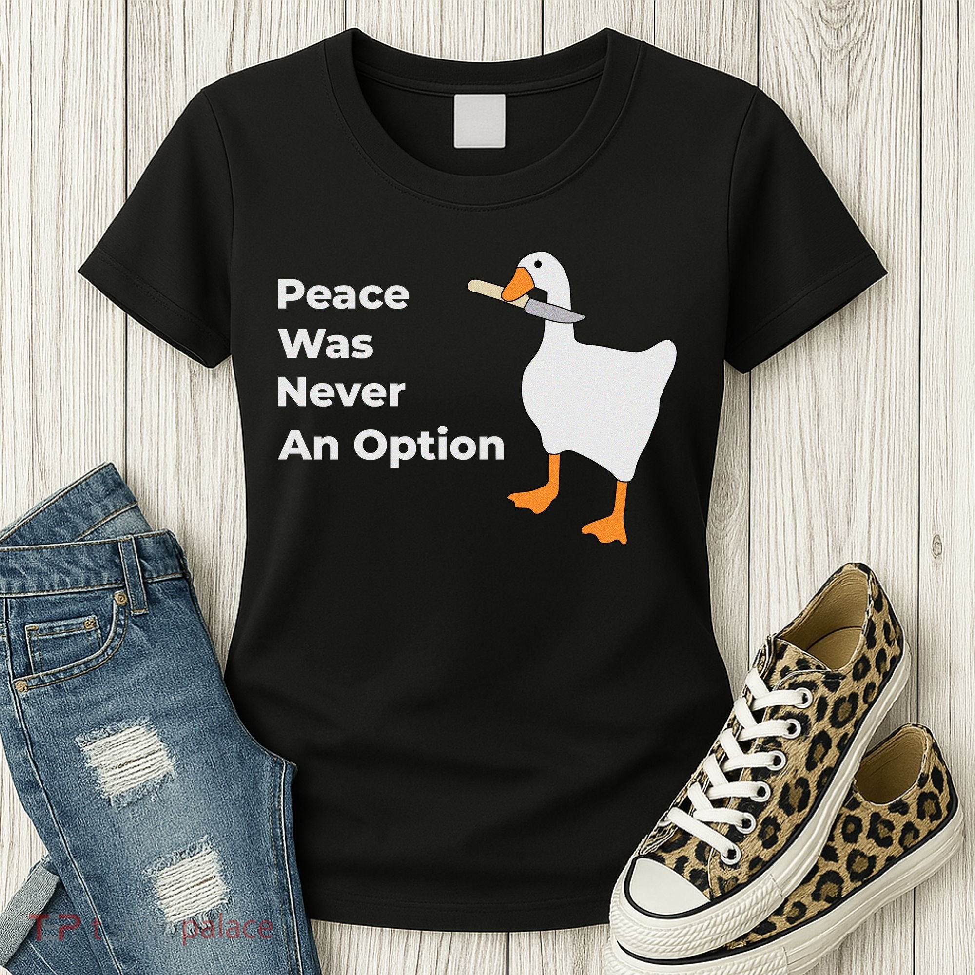Peace Was Never An Option Duck Funny Women's T-Shirt