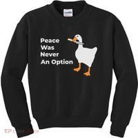 Peace Was Never An Option Duck Funny Kids Sweatshirt thumb 0