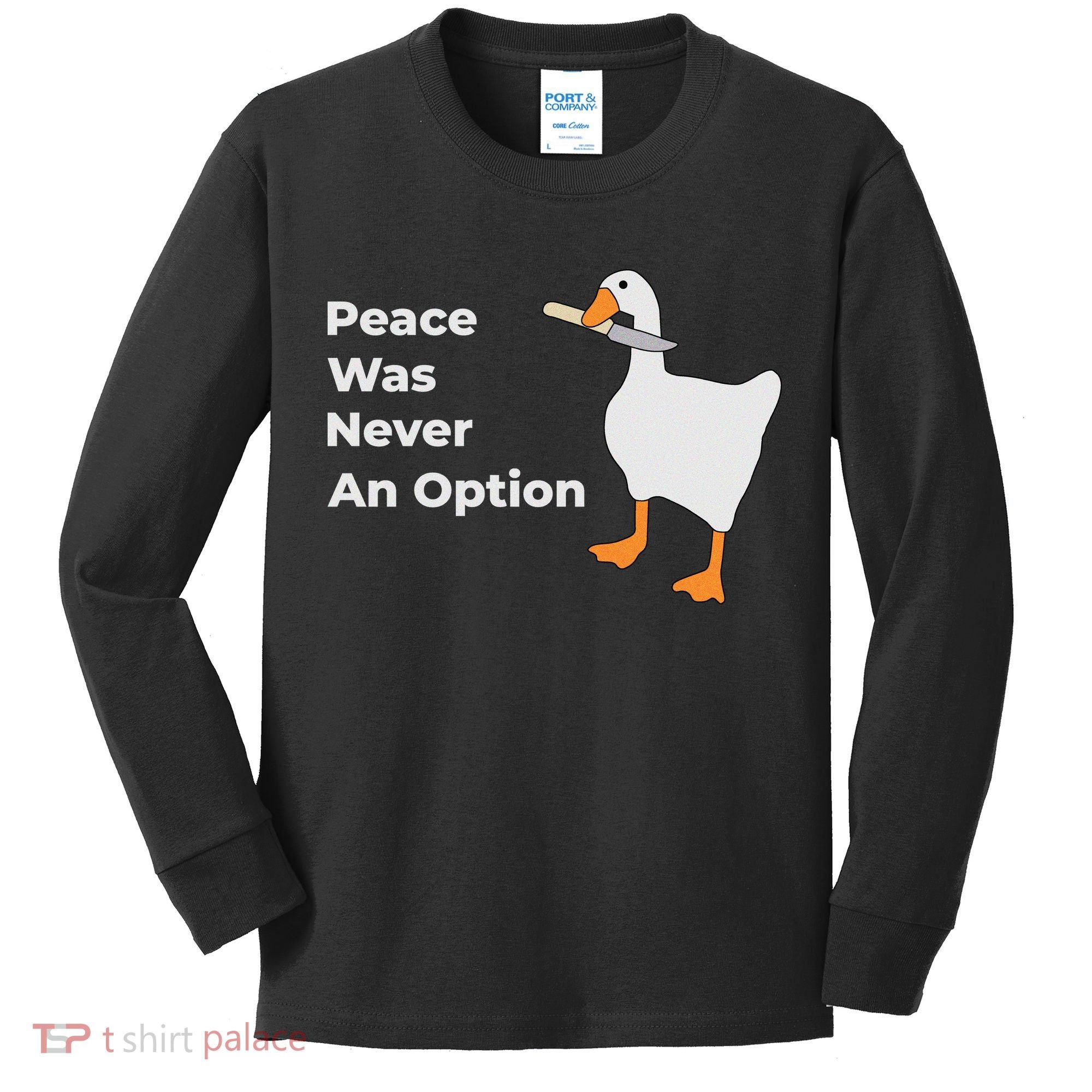 Peace Was Never An Option Duck Funny Kids Long Sleeve Shirt