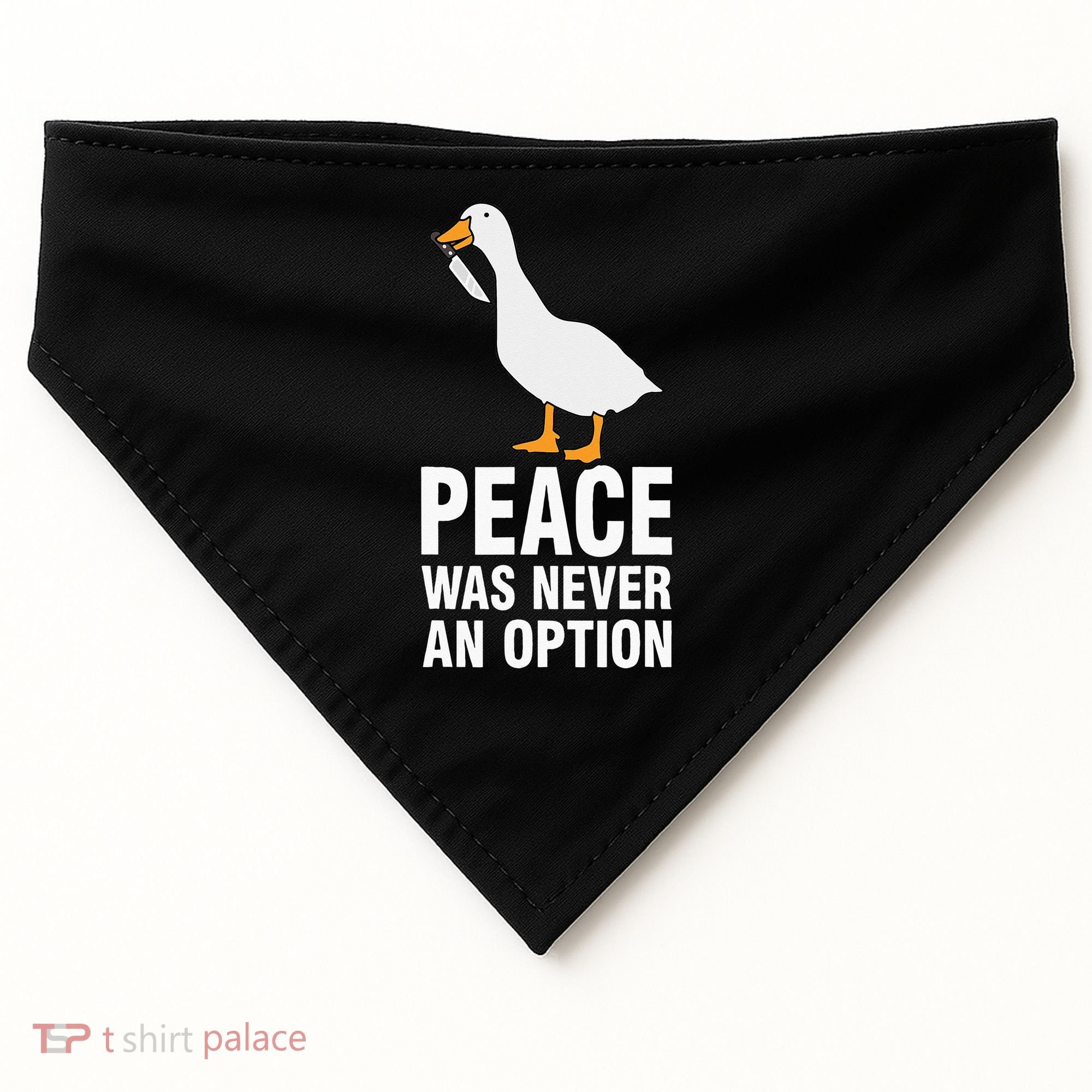Peace Was Never An Option  Goose Meme  USA-Made Doggie Bandana