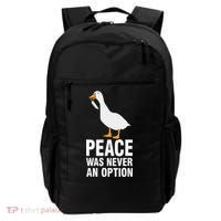 Peace Was Never An Option  Goose Meme  Backpack thumb 0