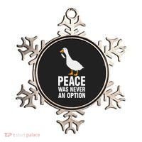 Peace Was Never An Option  Goose Meme  Ornament thumb 0