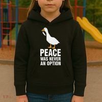 Peace Was Never An Option  Goose Meme  Kids Hoodie thumb 3