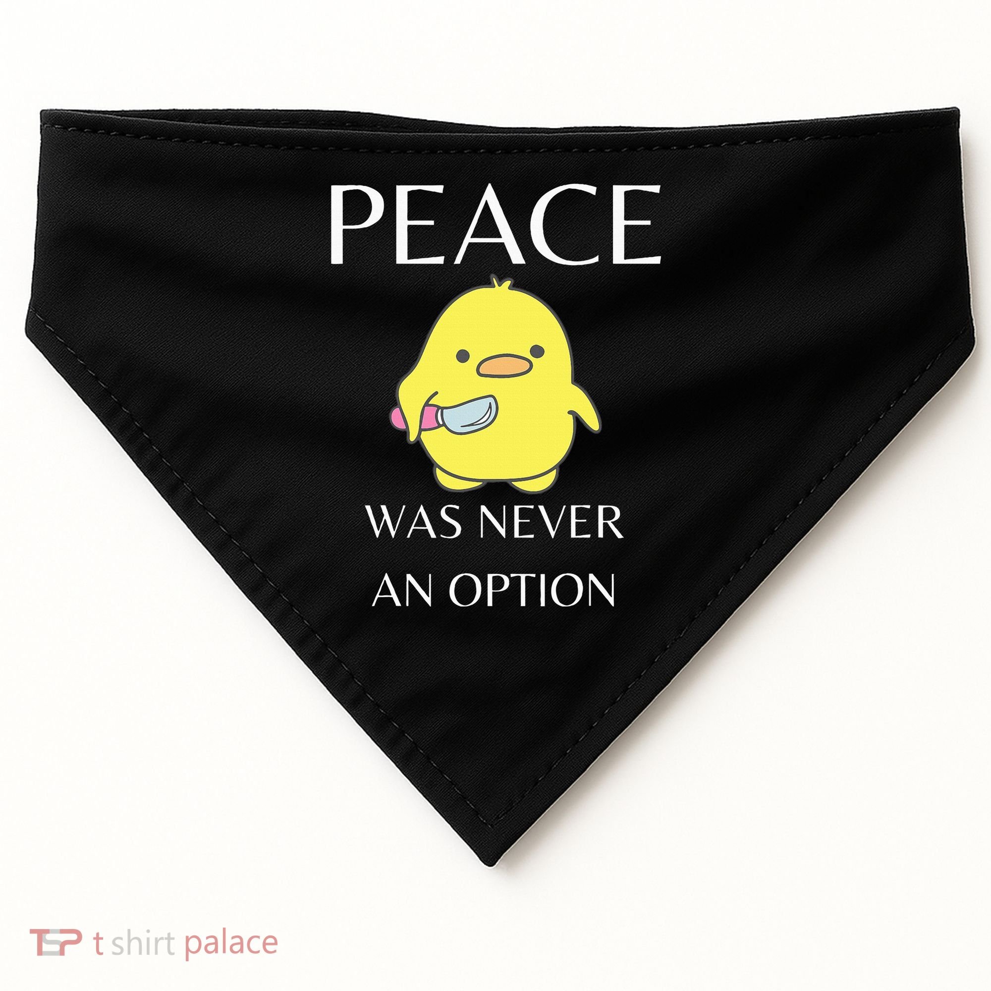 Peace Was Never An Option Duck With Knife Duck With Knife USA-Made Doggie Bandana