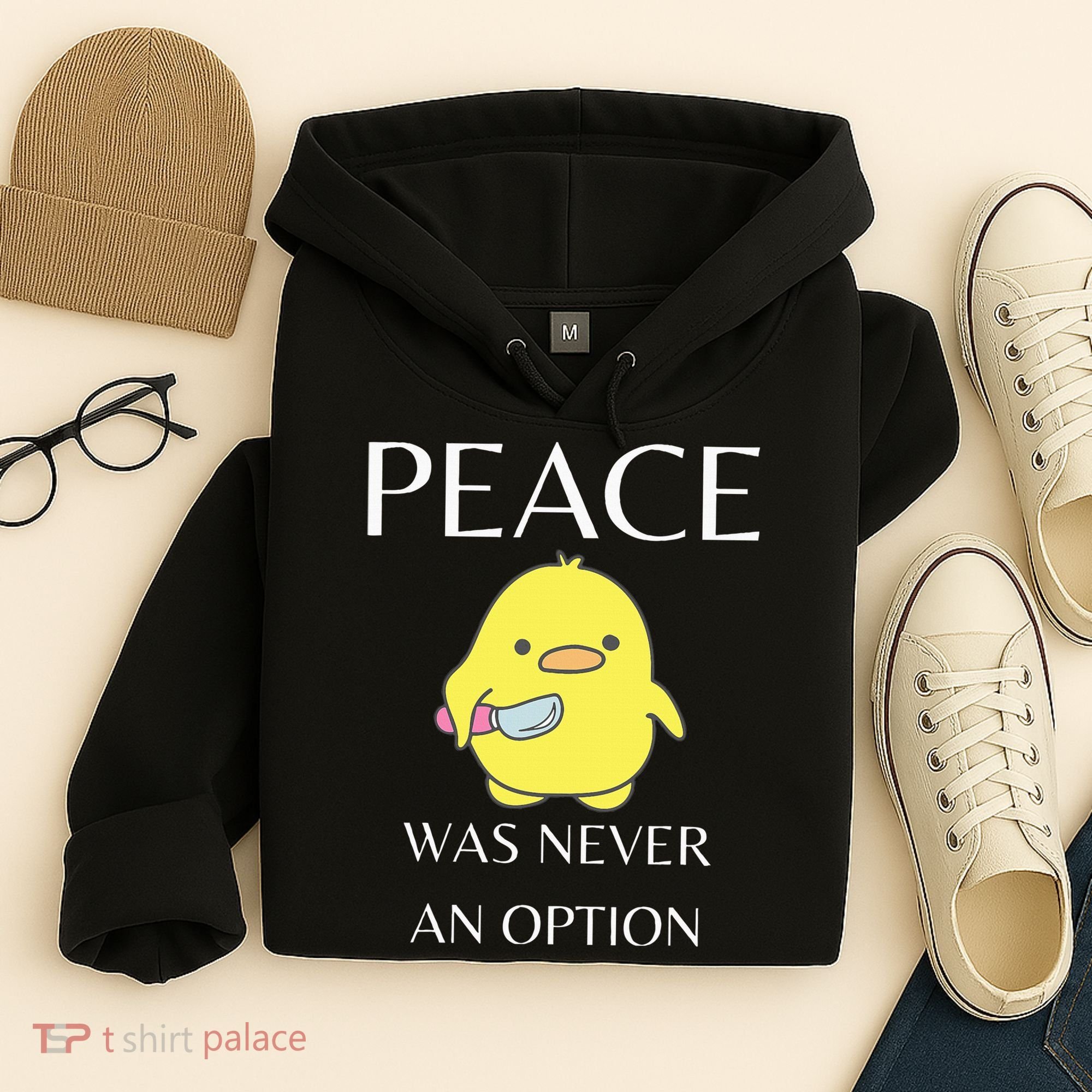 Peace Was Never An Option Duck With Knife Duck With Knife Hoodie
