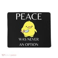 Peace Was Never An Option Duck With Knife Duck With Knife Mousepad thumb 0