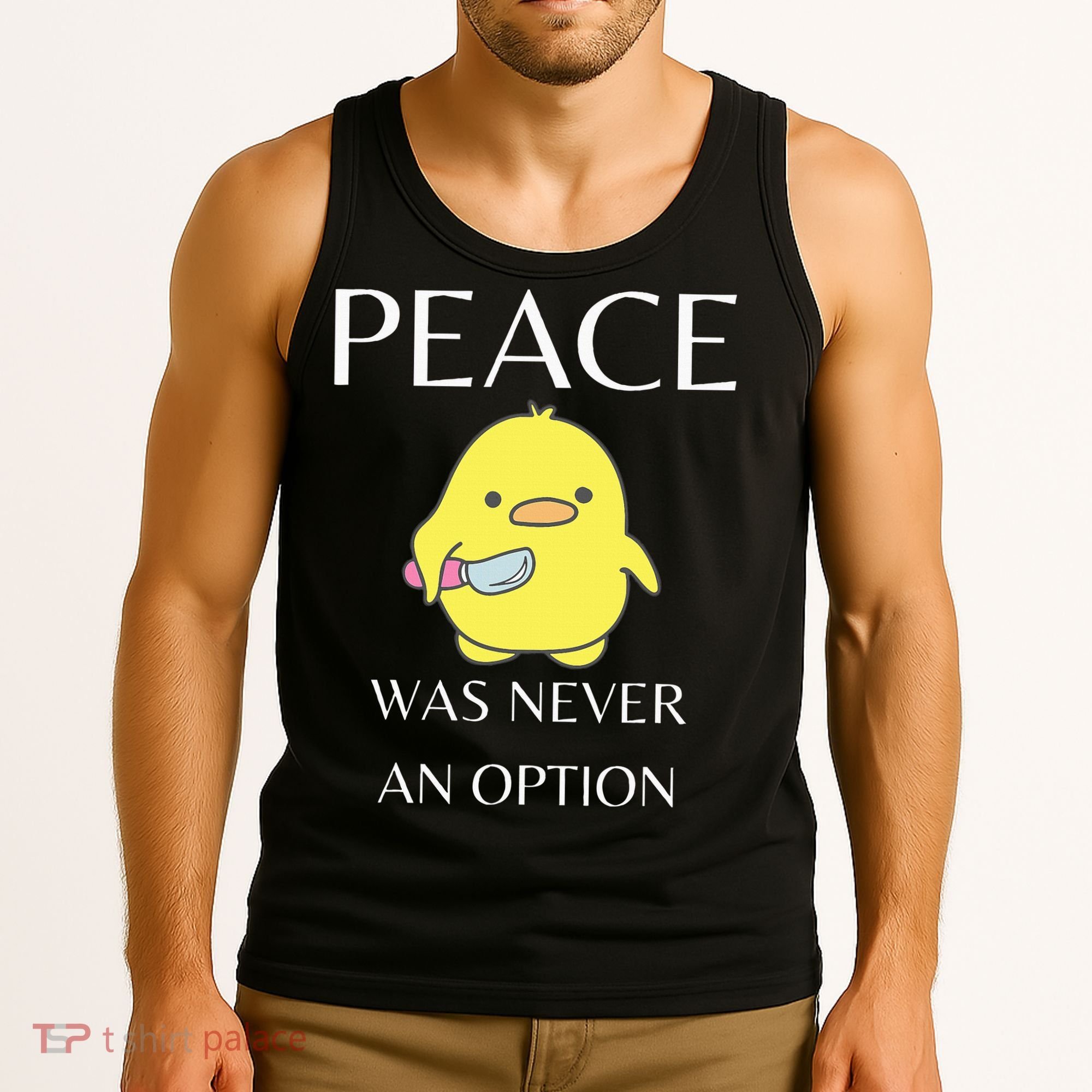 Peace Was Never An Option Duck With Knife Duck With Knife Tank Top