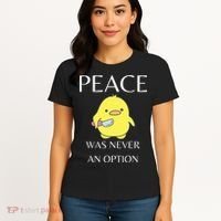 Peace Was Never An Option Duck With Knife Duck With Knife Women's T-Shirt thumb 4