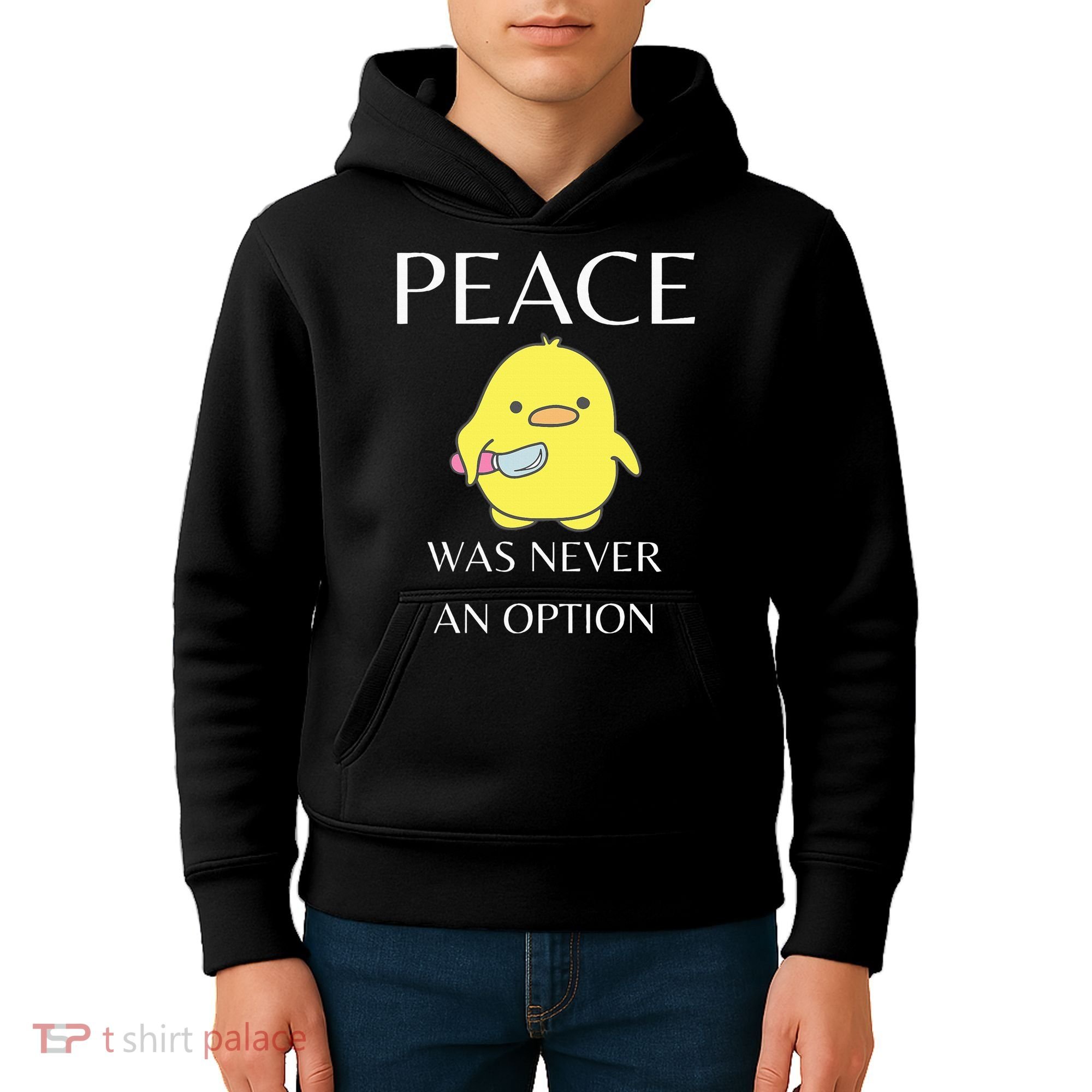 Peace Was Never An Option Duck With Knife Duck With Knife Kids Hoodie