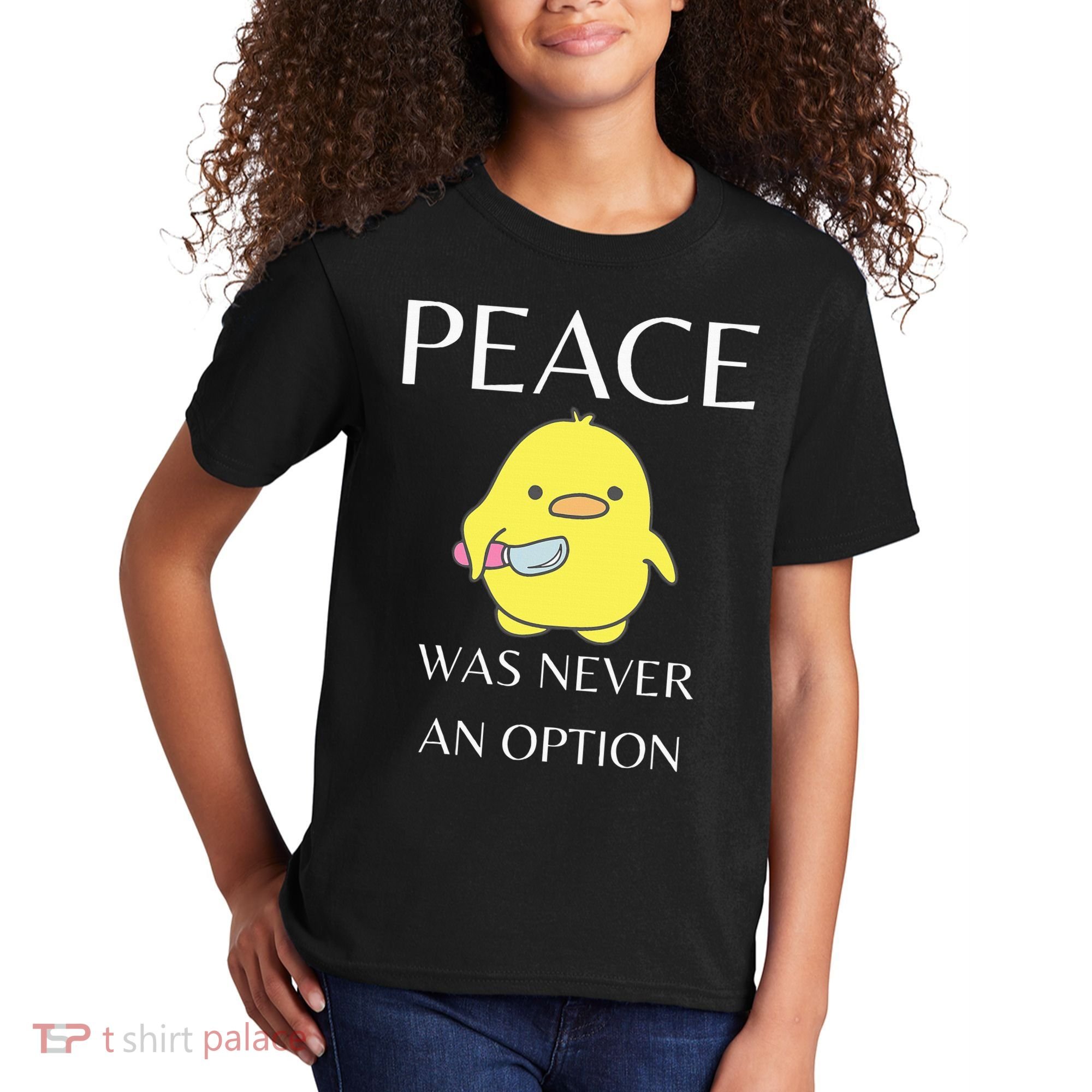 Peace Was Never An Option Duck With Knife Duck With Knife Kids T-Shirt