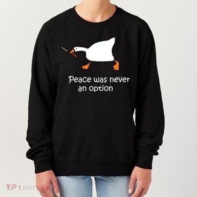 Peace Was Never An Option Murder Duck Women's Sweatshirt