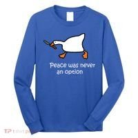 Peace Was Never An Option Murder Duck Long Sleeve Shirt thumb 0