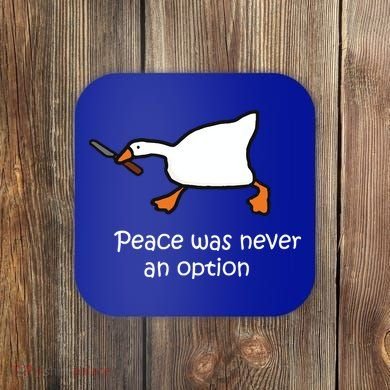 Peace Was Never An Option Murder Duck Coaster
