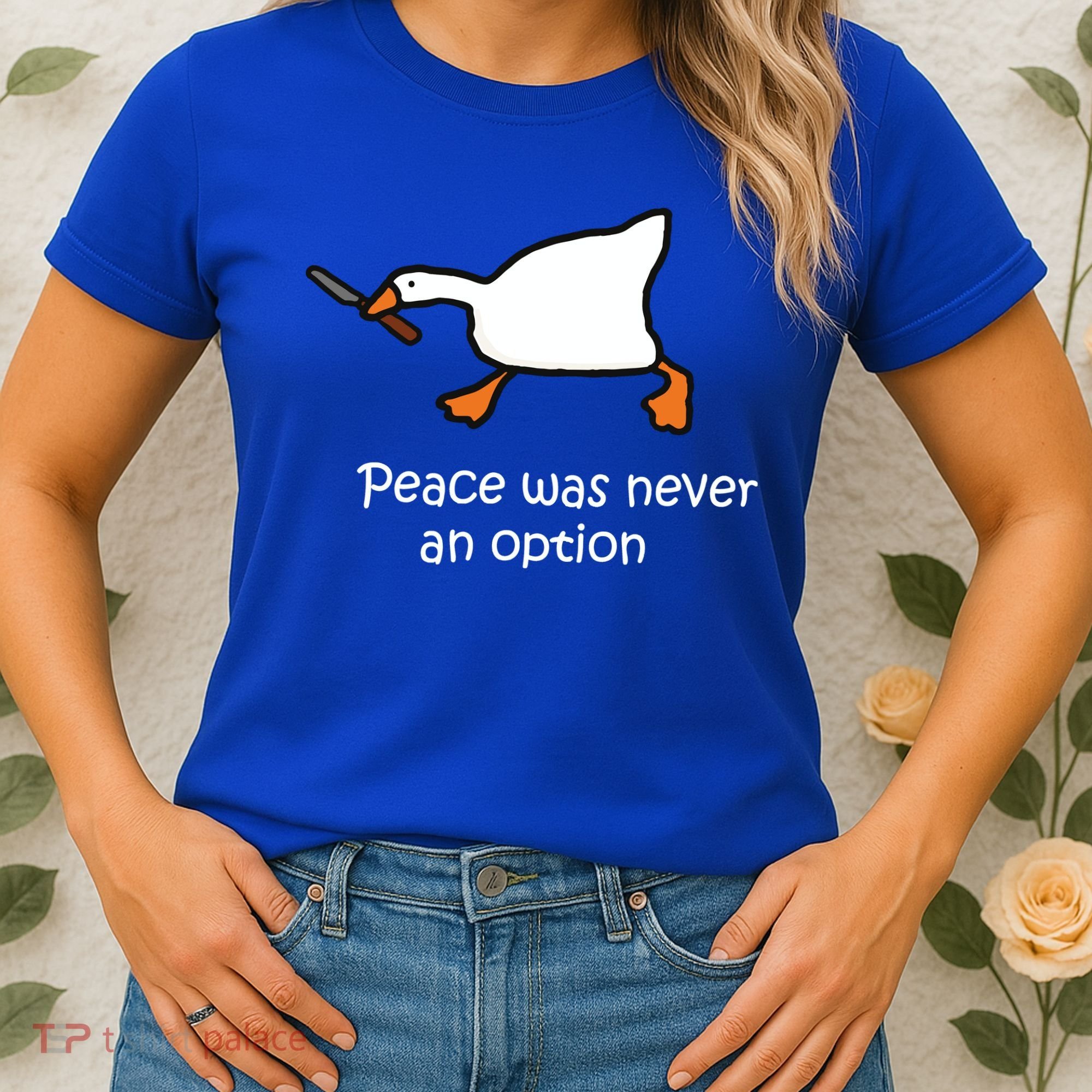 Peace Was Never An Option Murder Duck Women's T-Shirt
