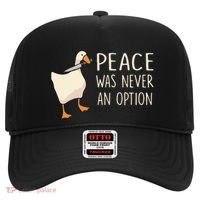 Peace Was Never An Option Funny Duck Quotes Sayings Humor Hat thumb 0