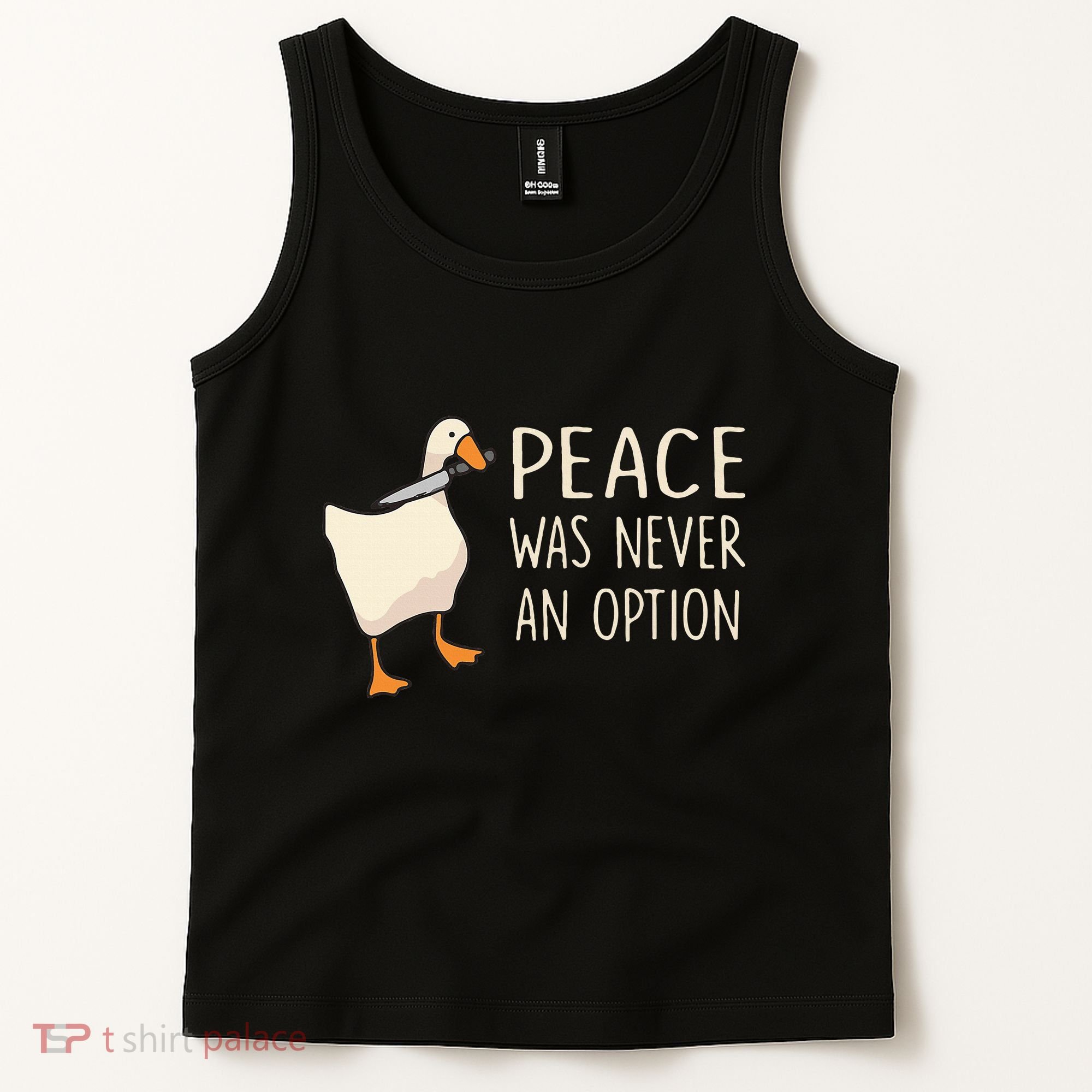 Peace Was Never An Option Funny Duck Quotes Sayings Humor Tank Top