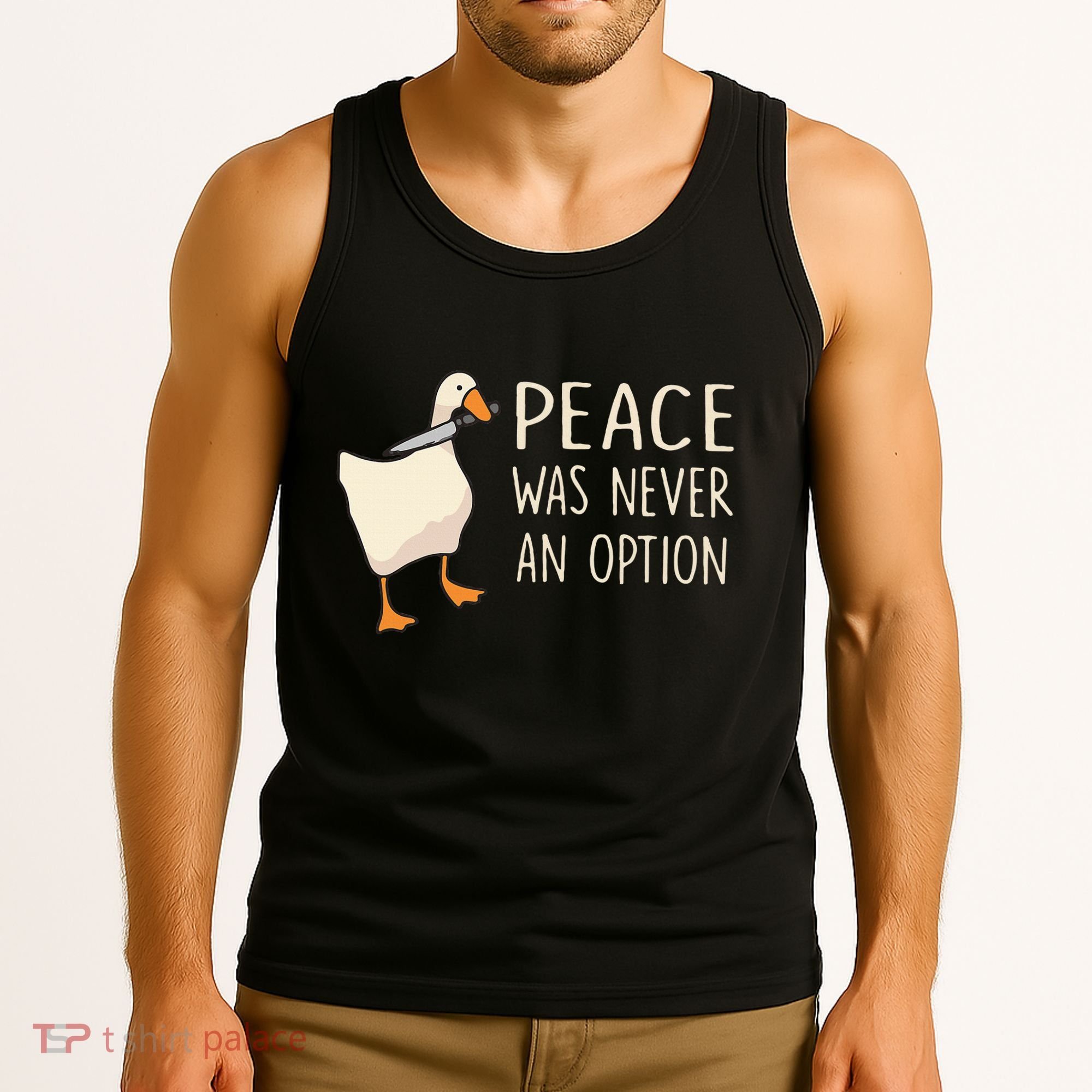 Peace Was Never An Option Funny Duck Quotes Sayings Humor Tank Top