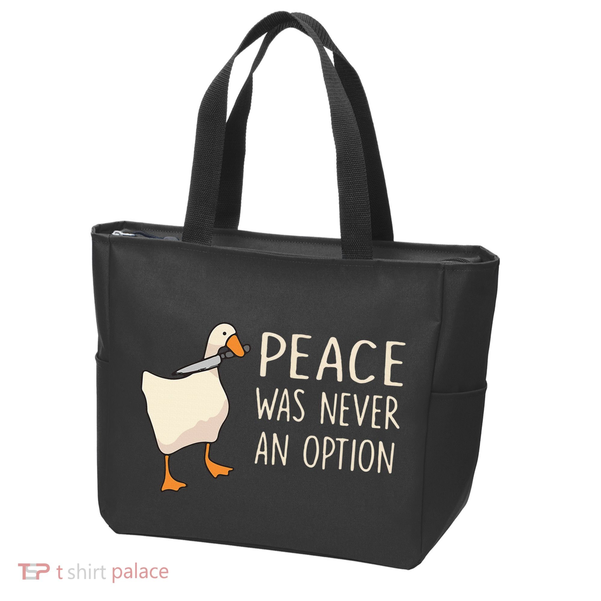 Peace Was Never An Option Funny Duck Quotes Sayings Humor Tote Bag