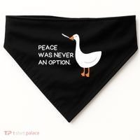 Peace Was Never An Option Angry Goose With Knife USA-Made Doggie Bandana thumb 0