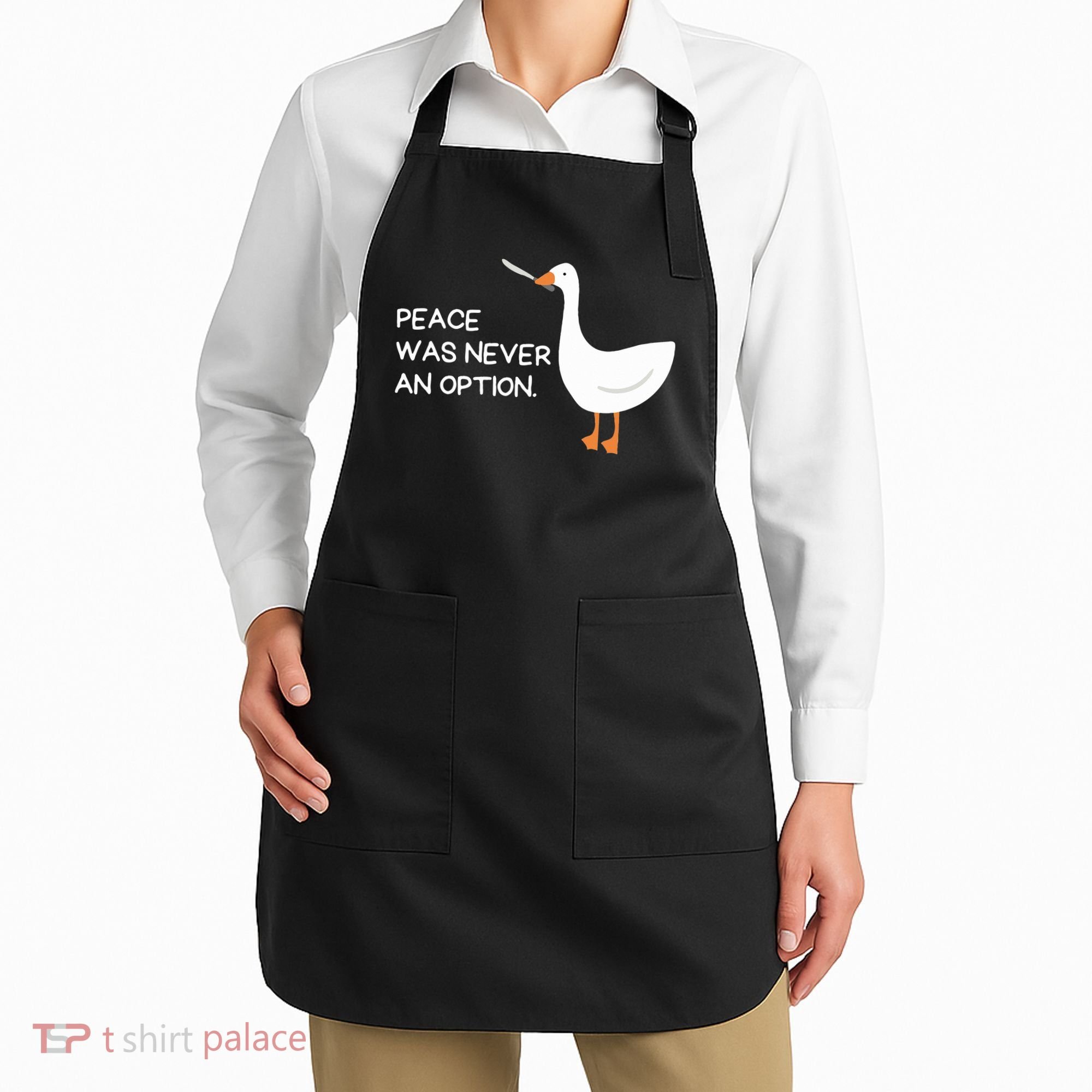 Peace Was Never An Option Angry Goose With Knife Apron