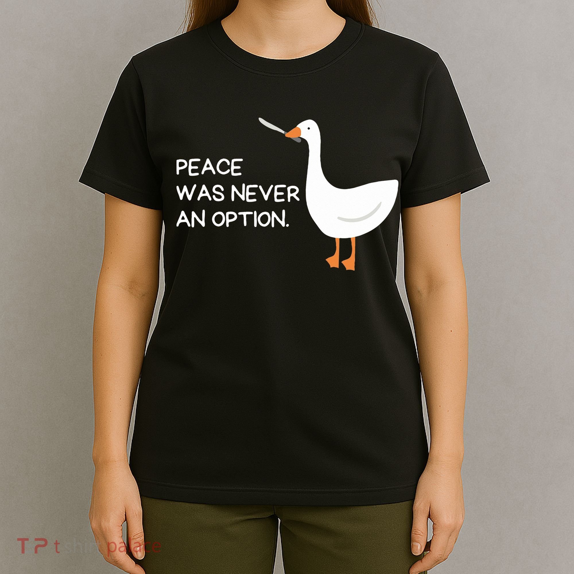 Peace Was Never An Option Angry Goose With Knife T-Shirt