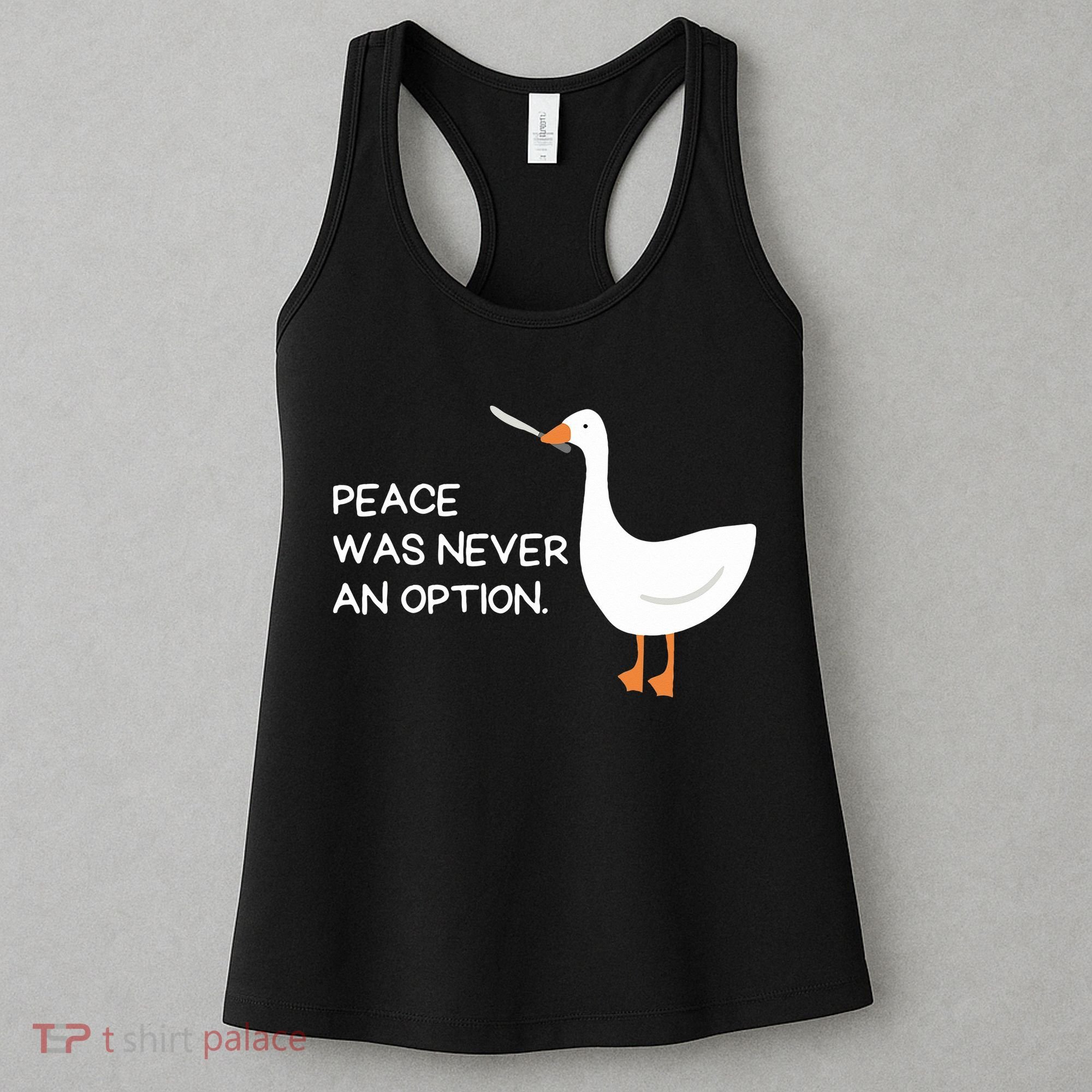 Peace Was Never An Option Angry Goose With Knife Women's Tank Top