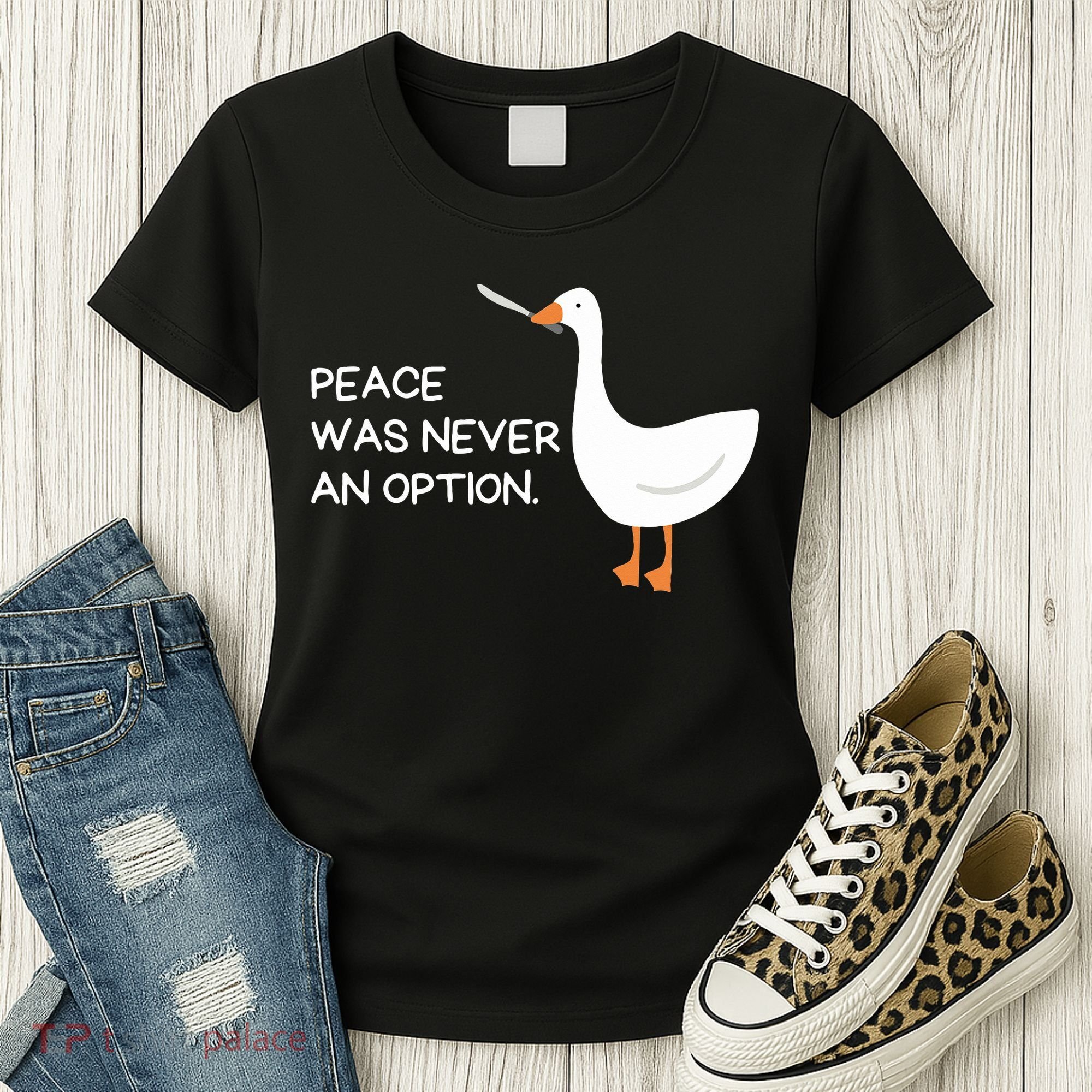 Peace Was Never An Option Angry Goose With Knife Women's T-Shirt