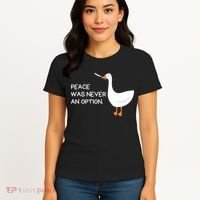 Peace Was Never An Option Angry Goose With Knife Women's T-Shirt thumb 4