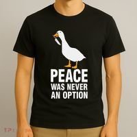 Peace Was Never An Option Geese Meme T-Shirt thumb 3