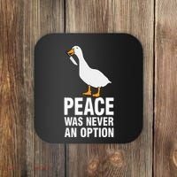 Peace Was Never An Option Geese Meme Coaster thumb 0