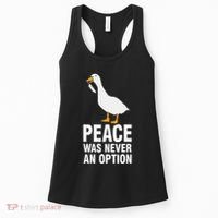Peace Was Never An Option Geese Meme Women's Tank Top thumb 0