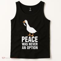 Peace Was Never An Option Geese Meme Tank Top thumb 2