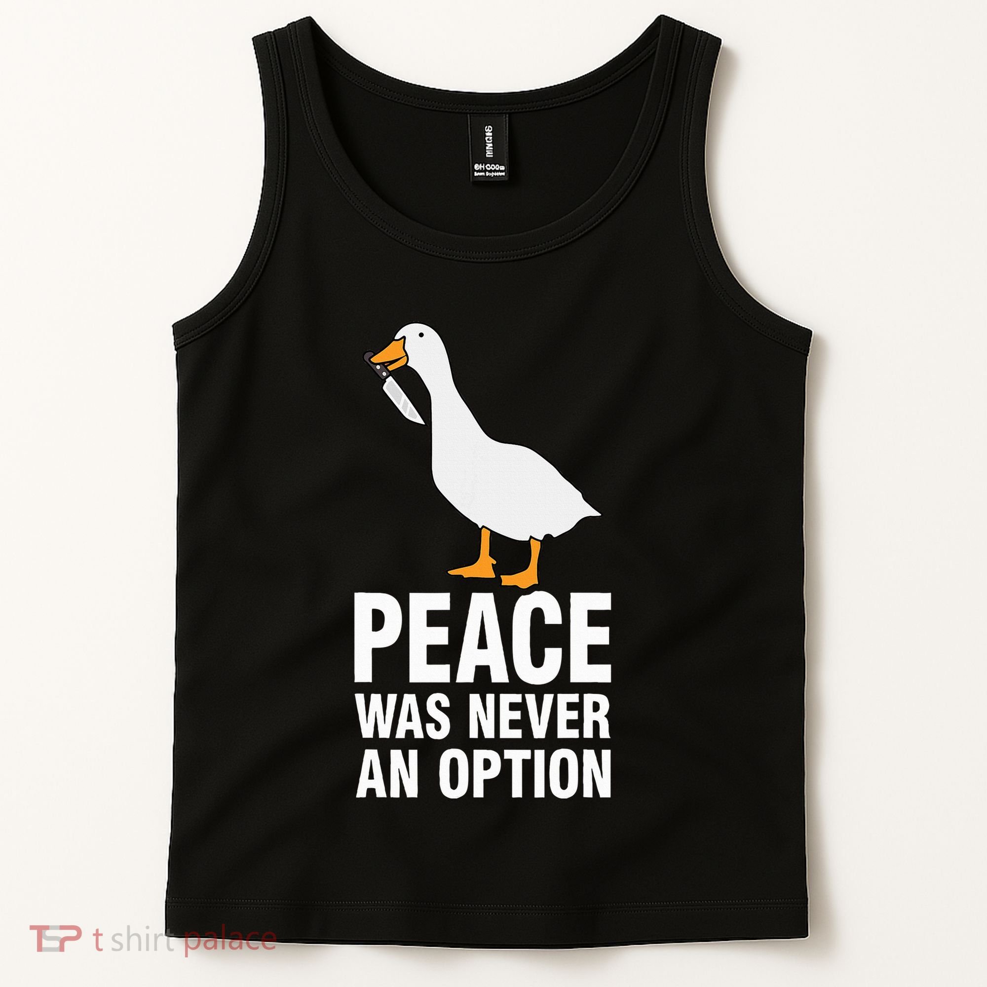 Peace Was Never An Option Geese Meme Tank Top