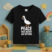 Peace Was Never An Option Geese Meme Toddler T-Shirt thumb 3