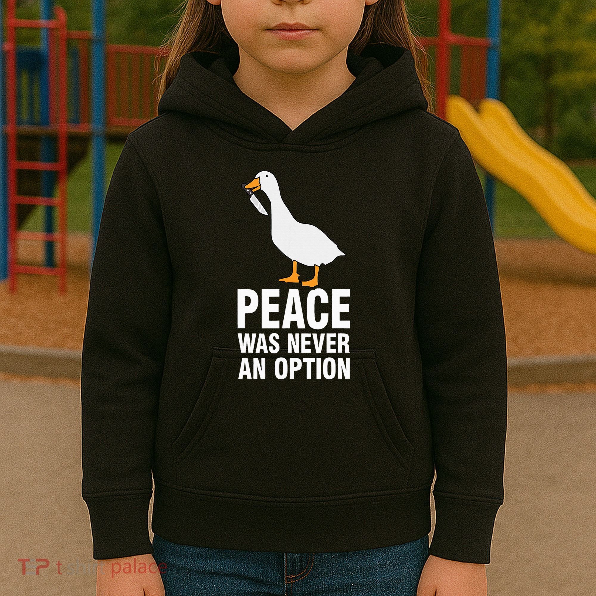 Peace Was Never An Option Geese Meme Kids Hoodie