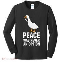 Peace Was Never An Option Geese Meme Kids Long Sleeve Shirt thumb 0