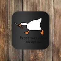 Peace Was Never An Option Funny Goose Coaster thumb 0