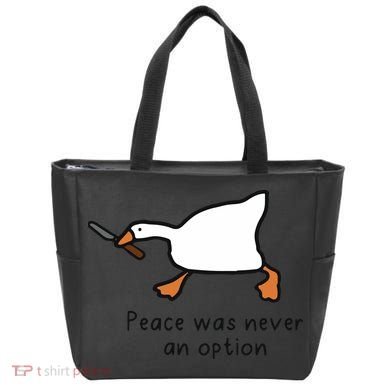 Peace Was Never An Option Funny Goose Tote Bag