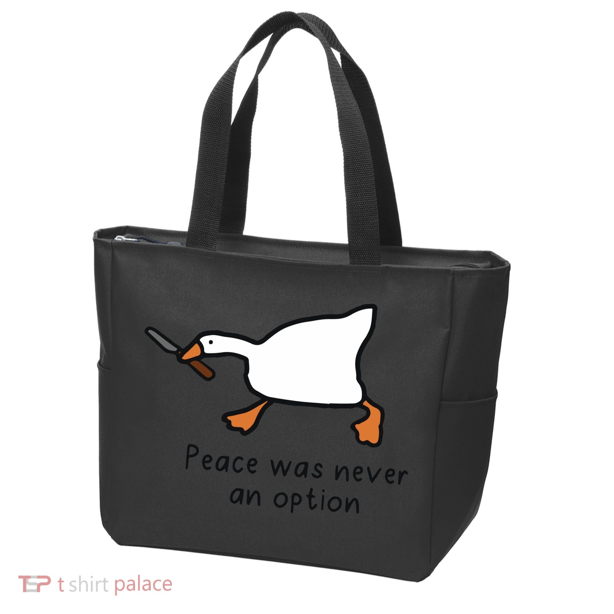 Peace Was Never An Option Funny Goose Tote Bag