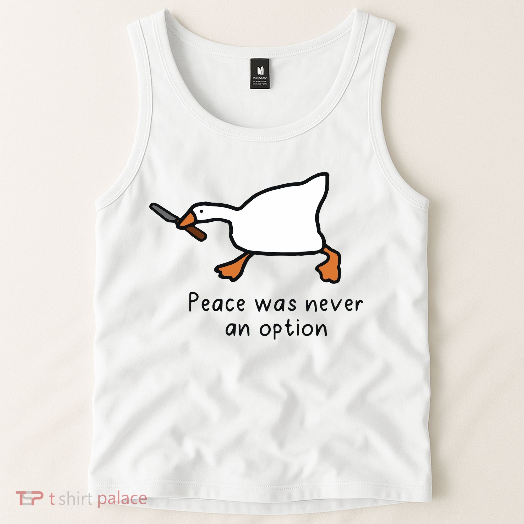 Peace Was Never An Option Funny Goose Tank Top