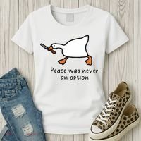 Peace Was Never An Option Funny Goose Women's T-Shirt thumb 3