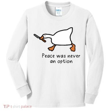 Peace Was Never An Option Funny Goose Kids Long Sleeve Shirt