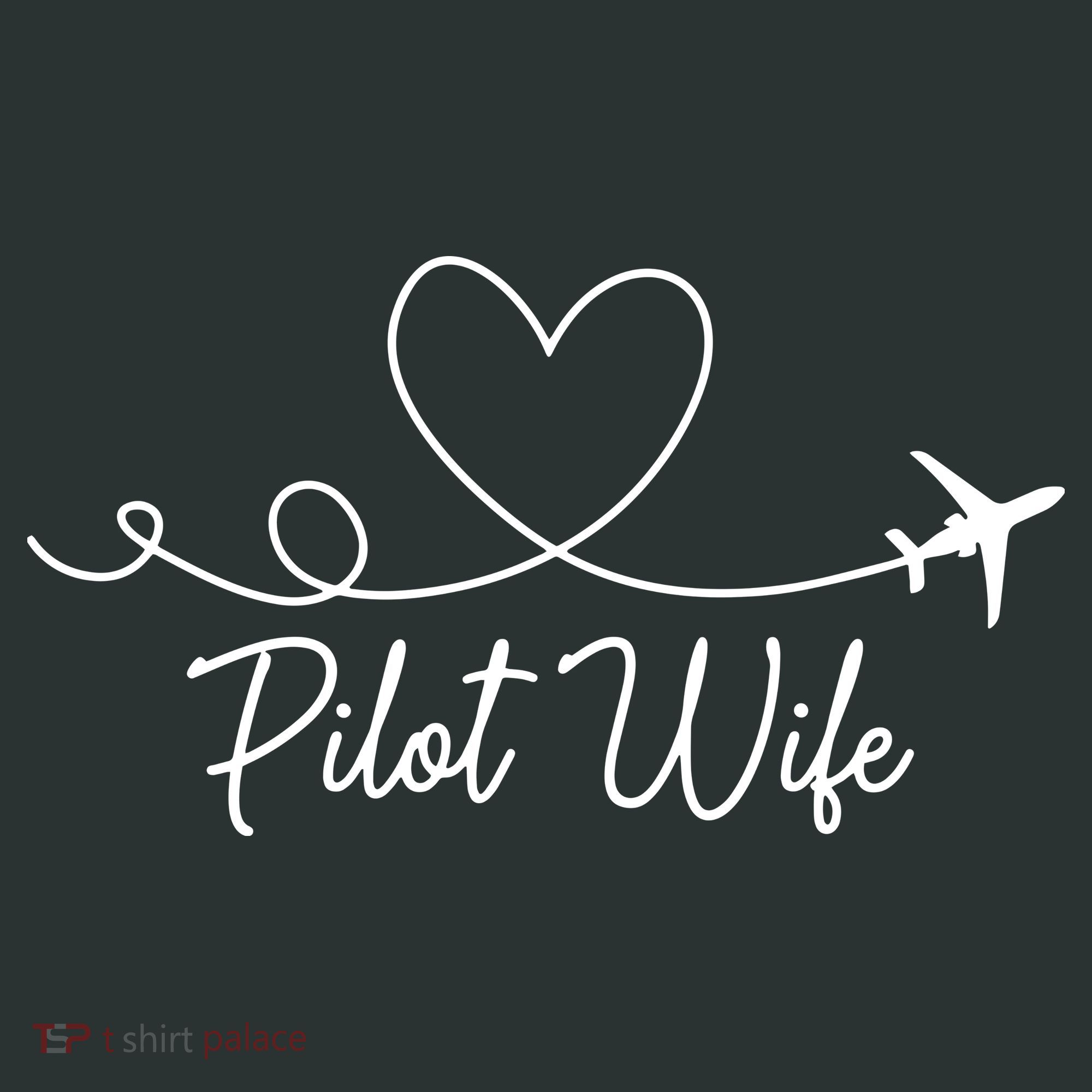 Pilot Wife Of A Pilot Wife Airplane Pilot Wife Heart T-Shirt