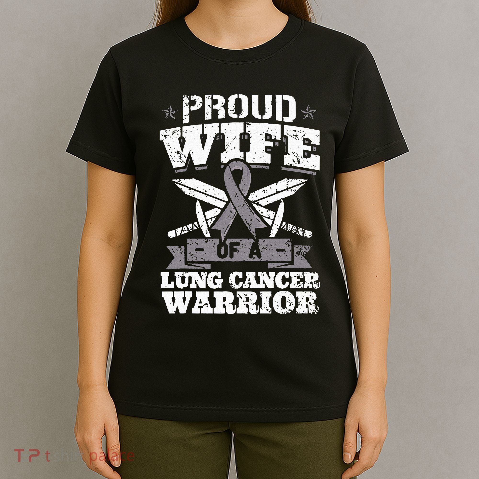 Proud Wife Of A Lung Cancer Warrior Carcinoma Awareness T-Shirt