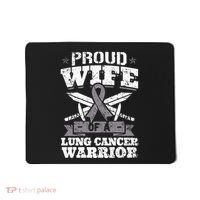 Proud Wife Of A Lung Cancer Warrior Carcinoma Awareness Mousepad thumb 0