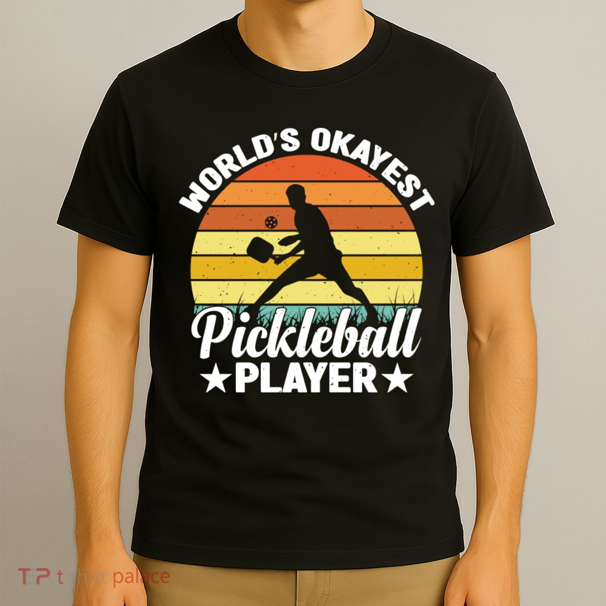 Pickleball World's Okayest Pickleball Player Funny Pickleball T-Shirt