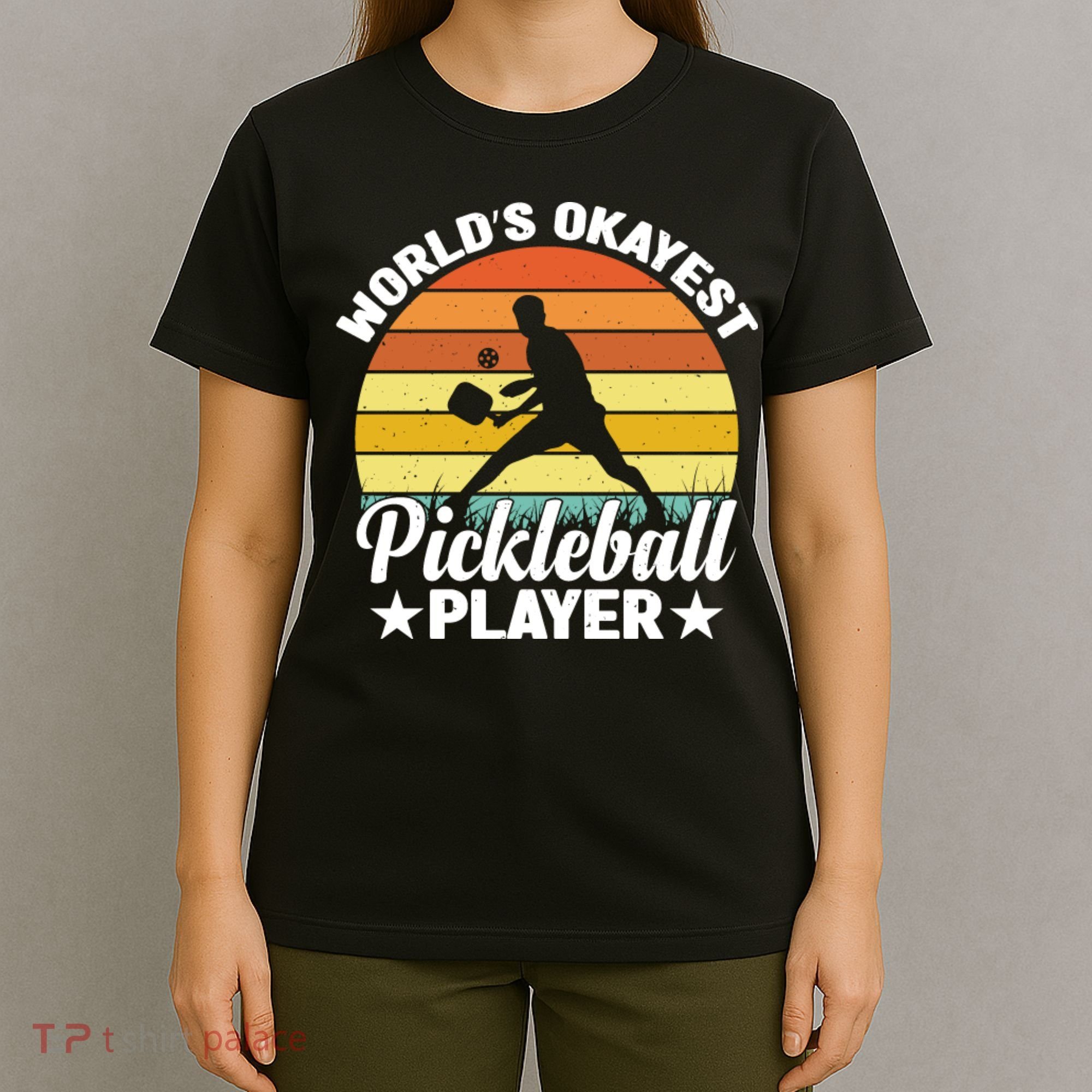 Pickleball World's Okayest Pickleball Player Funny Pickleball T-Shirt