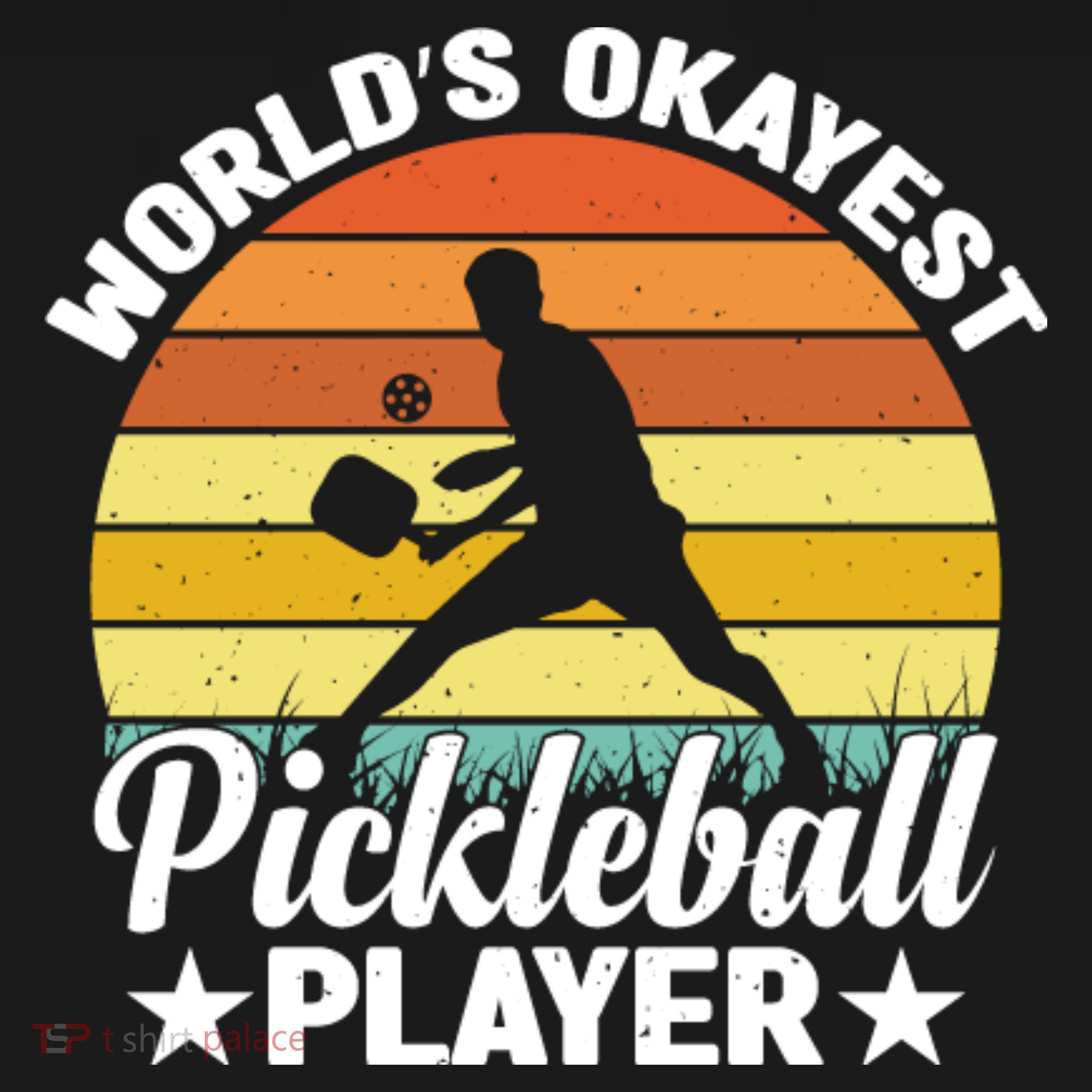 Pickleball World's Okayest Pickleball Player Funny Pickleball T-Shirt