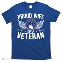Proud Wife Of A Veteran Mom Wife Veterans Day Cute Gift T-Shirt thumb 0