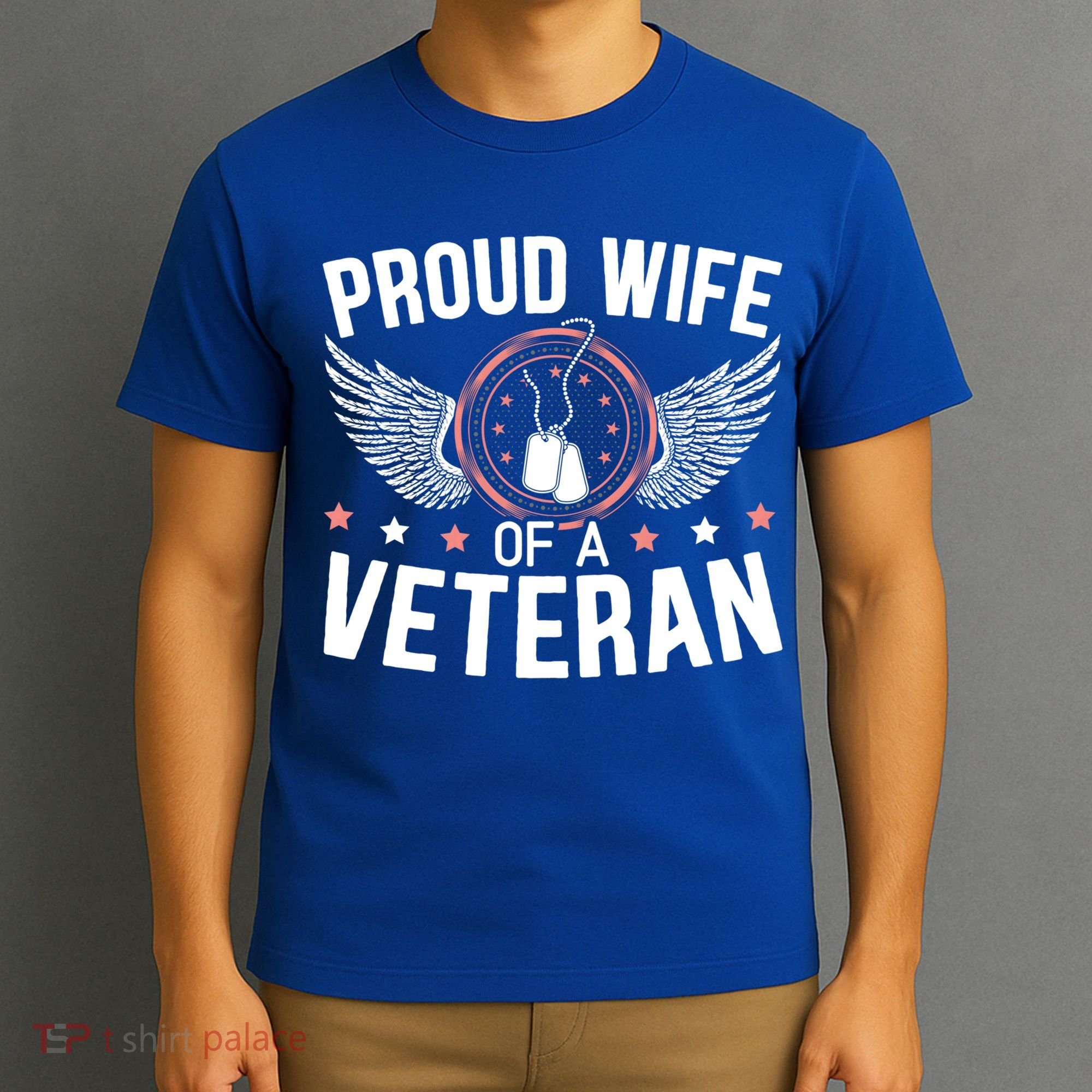 Proud Wife Of A Veteran Mom Wife Veterans Day Cute Gift T-Shirt